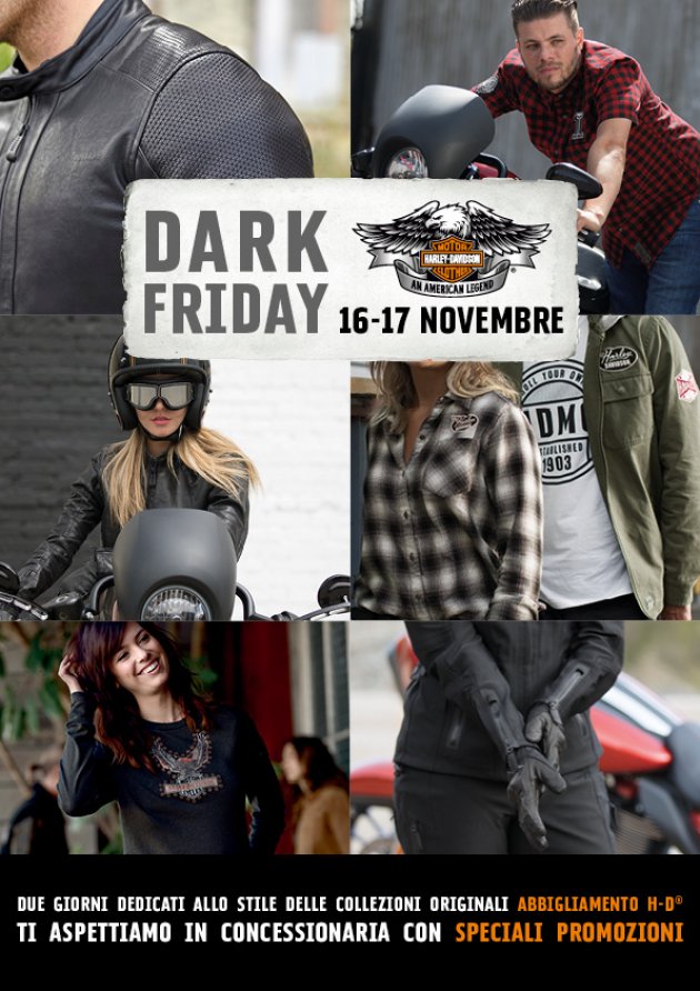 DARK FRIDAY 16-17 NOVEMBRE MA PER I SOCI HOG INIZIERA’ DAL 13!